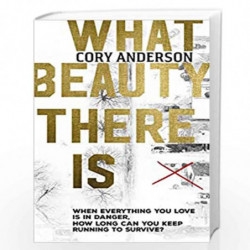 What Beauty There Is by Cory Anderson Book-9780241441718