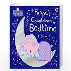 Peppa Pig: Peppa's Countdown to Bedtime by Peppa Pig Book-9780241476529