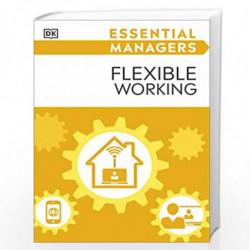 Flexible Working (Essential Managers) by DK Book-9780241515648