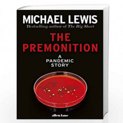 The Premonition: A Pandemic Story by Lewis, Michael Book-9780241512470