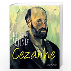 Great Artists: Cezanne (The Great Artists) by OM BOOKS EDITORIAL TEAM Book-9789352764099