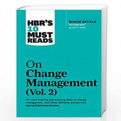 HBR's 10 Must Reads on Change Management, Vol. 2 (with bonus article "Accelerate!" by John P. Kotter) by Review, Harvard Busines