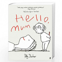 Hello, Mum: The Perfect Mother's Day Gift by POLLY DUNBAR Book-9780571365104