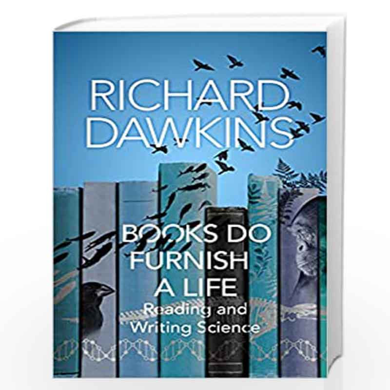 Books do Furnish a Life: An electrifying celebration of science writing by Dawkins, Richard Book-9781787633698