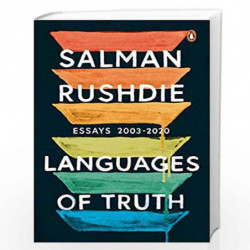 Languages of Truth: Essays: 2003-2020 by Salman Rushdie Book-9780670092802