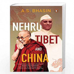 Nehru, Tibet and China by A. S.Bhasin Book-9780670094134