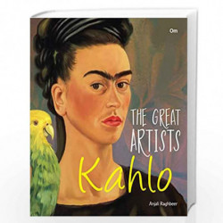 Great Artists: Kahlo (The Great Artists) by OM BOOKS EDITORIAL TEAM Book-9789352764105