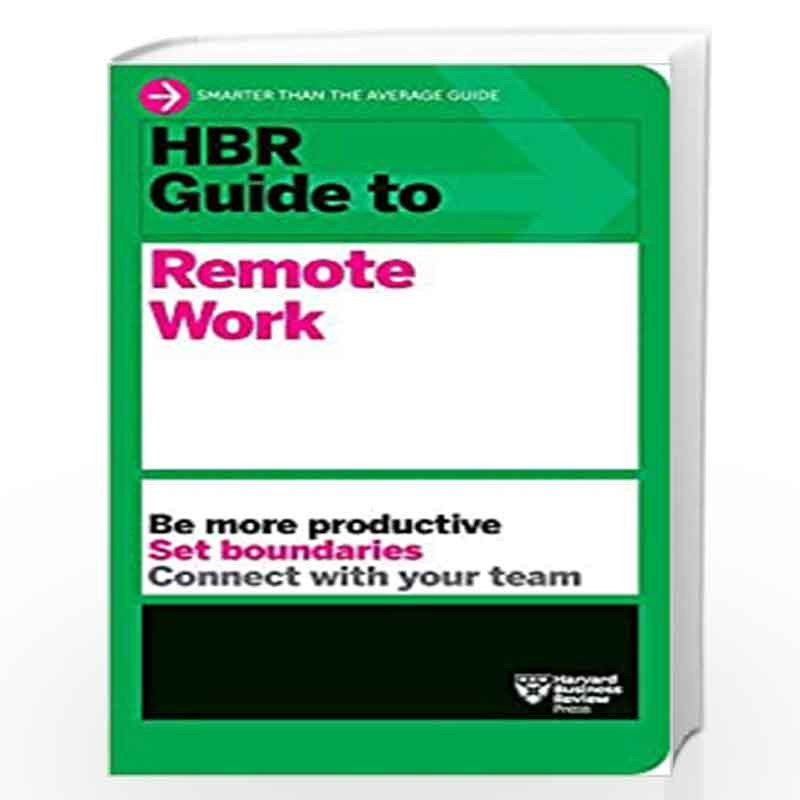 HBR Guide to Remote Work by Review, Harvard Business Book-9781647820527