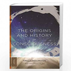 Origins and History of Consciousness by Neumann, Erich Book-9780691226026