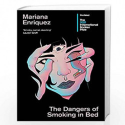 The Dangers of Smoking in Bed by Enriquez, Maria Book-9781783786718