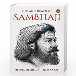 Life and Death of Sambhaji by Medha Deshmukh Bhaskaran Book-9780143447825