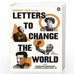 Letters to Change the World: From Emmeline Pankhurst to Martin Luther King, Jr. by Travis Elborough Book-9781529109948