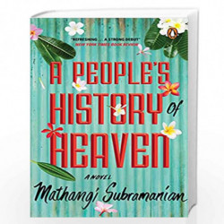 A People's History of Heaven by Mathangi Subramanian Book-9780143453499