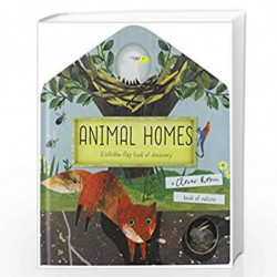 Animal Homes: A lift-the-flap book of discovery (A Clover Robin Book of Nature) by Walden, Libby Book-9781848578418