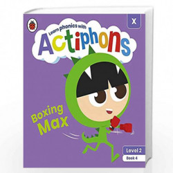 Actiphons Level 2 Book 4 Boxing Max: Learn phonics and get active with Actiphons! by LADYBIRD Book-9780241390368