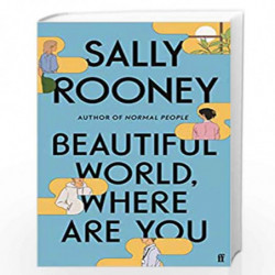 Beautiful World, Where Are You: from the internationally bestselling author of Normal People by Sally Rooney Book-9780571365432