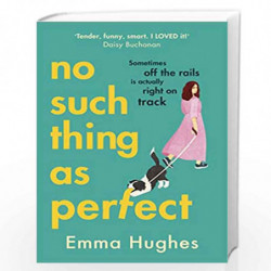 No Such Thing As Perfect by Hughes, Emma Book-9781529125832