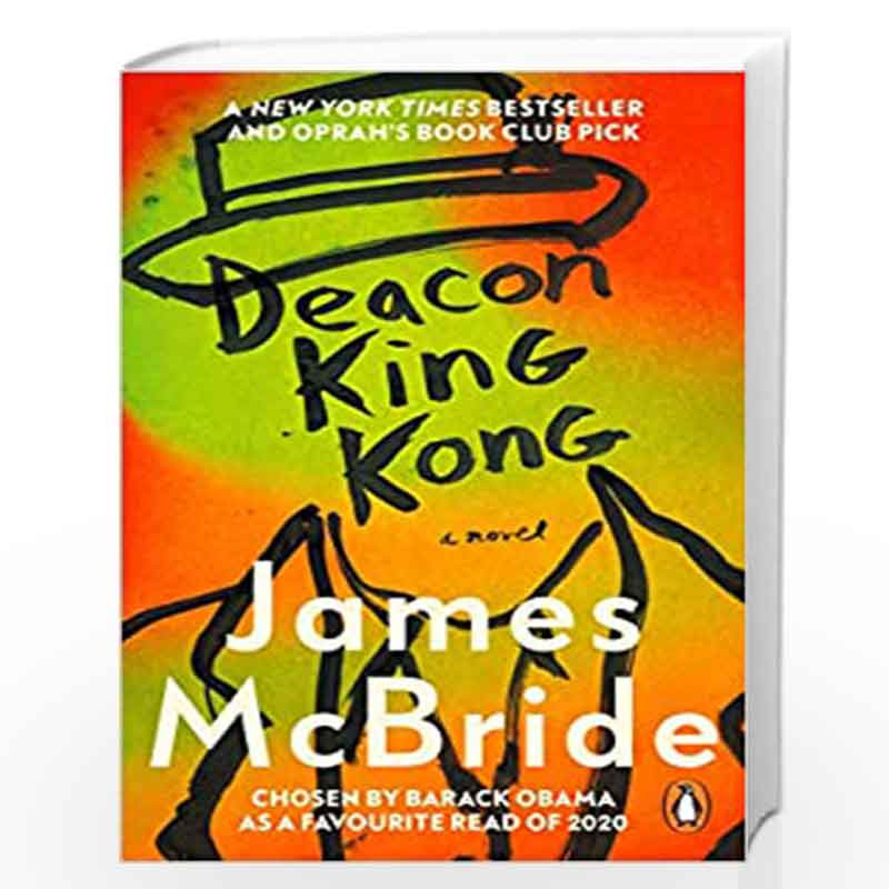 Deacon King Kong: Barack Obama Favourite Read & Oprah's Book Club Pick by McBride, James Book-9780857527585