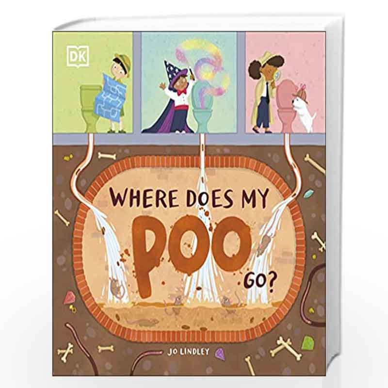 Where Does My Poo Go? by DK Book-9780241446287