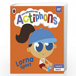 Actiphons Level 2 Book 21 Lorna Sport: Learn phonics and get active with Actiphons! by LADYBIRD Book-9780241390634