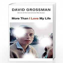 More Than I Love My Life by Grossman, David Book-9781787332942