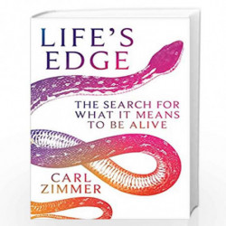 Life's Edge: The Search for What It Means to Be Alive by Carl Zimmer Book-9781529069426