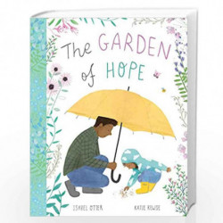 The Garden of Hope by Otter, Isabel Book-9781848578906