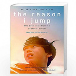 The Reason I Jump: one boy's voice from the silence of autism by oki Higashida Book-9781529375701