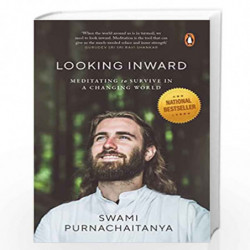 Looking Inward: Meditating to Survive in A Changing World by Swami Purchaitanya Book-9780143452089