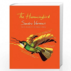The Hummingbird: Masterly: a cabinet of curiosities and delights, packed with small wonders' (Ian McEwan) by SANDRO VERONESI Boo