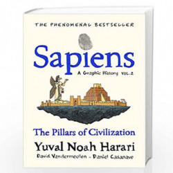 Sapiens A Graphic History, Volume 2: The Pillars of Civilization by Yuval Noah Harari Book-9781787333765