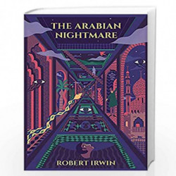 The Arabian Nightmare by Robert, Irwin Book-9789390924035