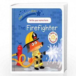 Star in Your Own Story: Firefighter by McLean  Danielle Book-9781788814898
