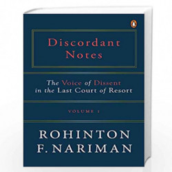 Discordant Notes, Volume 1: The Voice of Dissent in the Last Court of Last Resort by Rohinton Fali riman Book-9780670094394