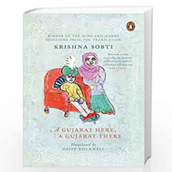 A Gujarat Here, a Gujarat There by Krish Sobti Book-9780143453482