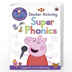 Peppa Pig: Practise with Peppa: Super Phonics: Sticker Book by Peppa Pig Book-9780241519219