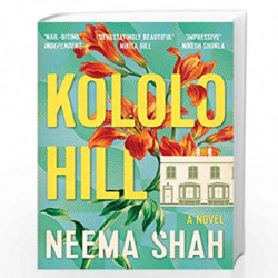 Kololo Hill: A Novel by Neema Shah Book-9789390742349