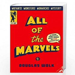 All of the Marvels: An Amazing Voyage into Marvels Universe and 27,000 Superhero Comics by WolkDouglas Book-9781788169288