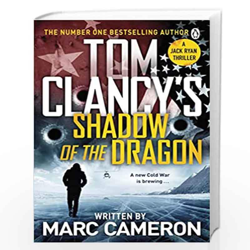 Tom Clancy's Shadow of the Dragon by Marc Cameron Book-9781405947558