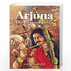 Arjuna the Greatest Lover by SAURISH HEGDE Book-9789391258603