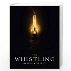 The Whistling by Netley, Rebecca Book-9780241534007