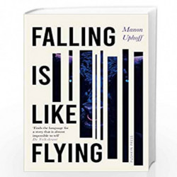 Falling is Like Flying by Manon Uphoff Book-9781782277033