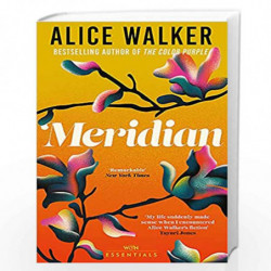Meridian: With an introduction by Tayari Jones (W&N Essentials) by ALICE WALKER Book-9781474622370