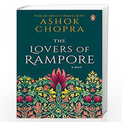 The Lovers of Rampore by Ashok Chopra: A Penguin Classics Love Story revolving around desires & relationships | Non-fiction Nove