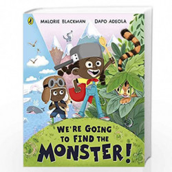 We're Going to Find the Monster by Blackman, Malorie Book-9780241401309
