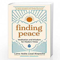 Finding Peace: Meditation and Wisdom for Modern Times by Rinpoche, Yeshe Losal Book-9780241523001