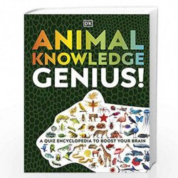 Animal Knowledge Genius!: A Quiz Encyclopedia to Boost Your Brain by DK Book-9780241446539