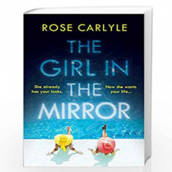 The Girl in the Mirror by Rose Carlyle Book-9781838951955