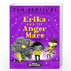 Erika and the Angermare (Dream Defenders) by TOM PERCIVAL Book-9781529085310