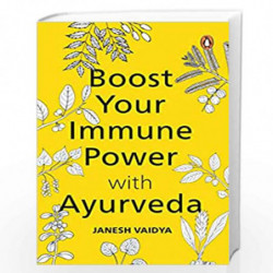 Boost Your Immune Power with Ayurveda by Janesh Vaidya Book-9780143453574
